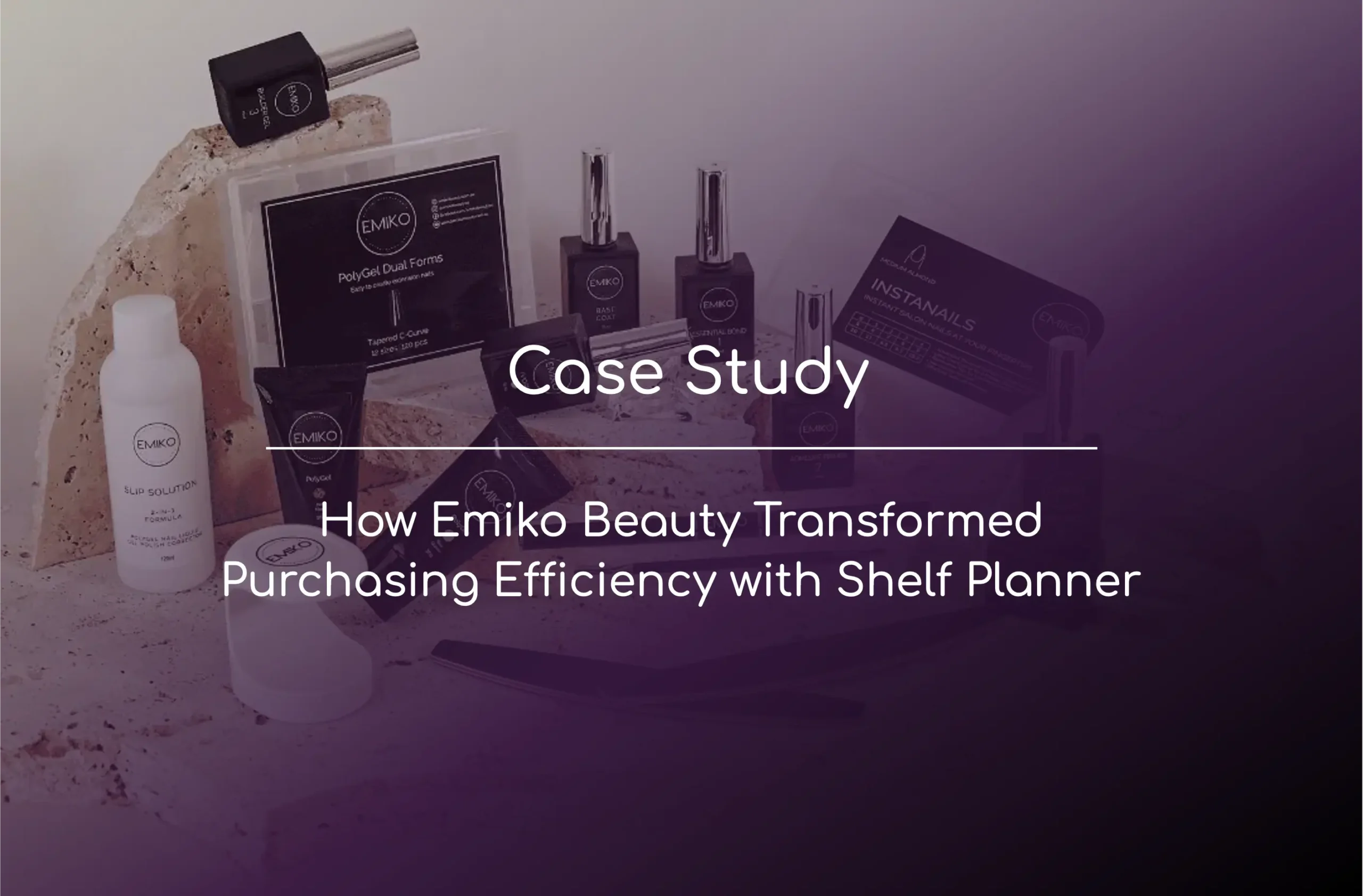 Emiko Beauty optimises purchasing and stock management with Shelf Planner